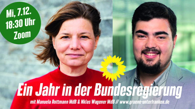 „Ein Jahr in der Bundesregierung“ mit Manuela Rottmann MdB und Niklas Wagener MdB