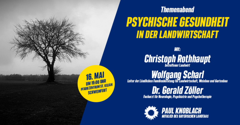 „Psychische Gesundheit in der Landwirtschaft“ mit Paul Knoblach MdL