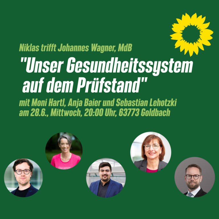 Unser Gesundheitssystem auf dem Prüfstand, mit Niklas Wagener MdB und Johannes Wagner MdB