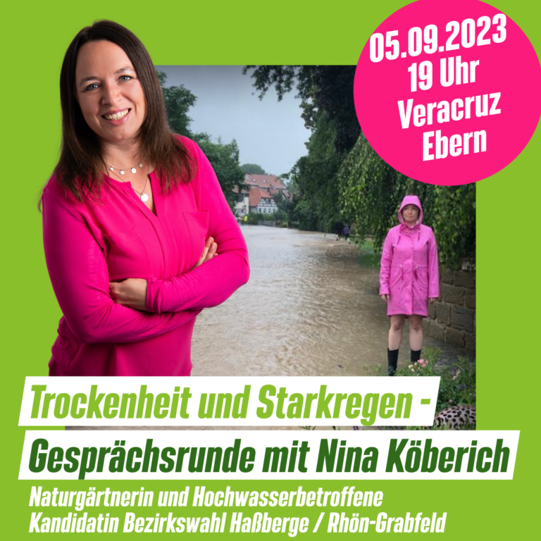 Trockenheit & Starkregen: 2 Gesprächsrunden mit Bezirkstags-Listenkandidatin Nina Köberich