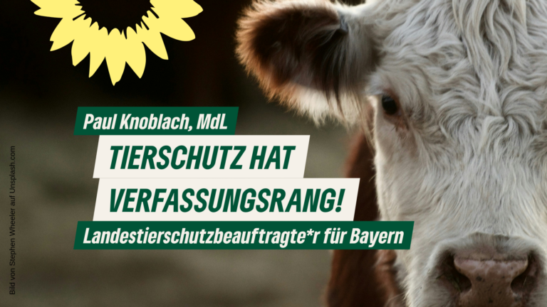 Paul Knoblach, MdL fordert Tierschutzbeauftragte*n