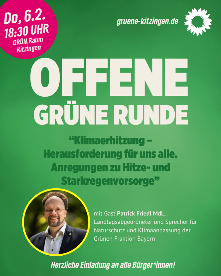 GRÜNE Kitzingen: Offene GRÜNE Runde mit Patrick Friedl (MdL)