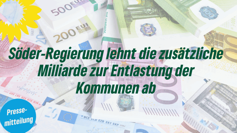 MdL Patrick Friedl kritisiert die Ablehnung der zusätzlichen Milliarde zur Entlastung der Kommunen im Bayerischen Landtag