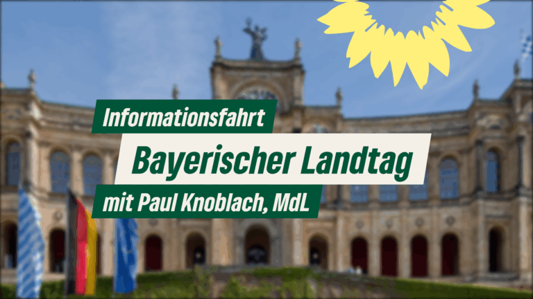 Einladung: Informationsfahrt in den Bayerischen Landtag