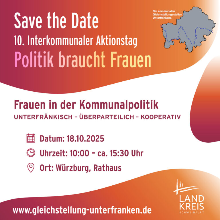 „Politik braucht Frauen“ – 10. Interkommunaler Aktionstag Unterfranken