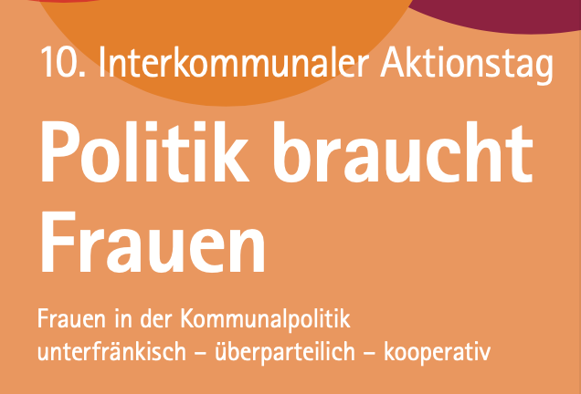Jetzt anmelden: 10. Interkommunaler Aktionstag „Politik braucht Frauen“